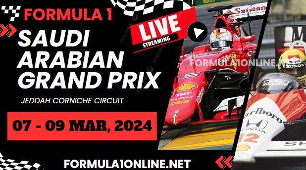 {Watch Live} F1 Saudi Arabian GP 2024 Practice 1 Stream