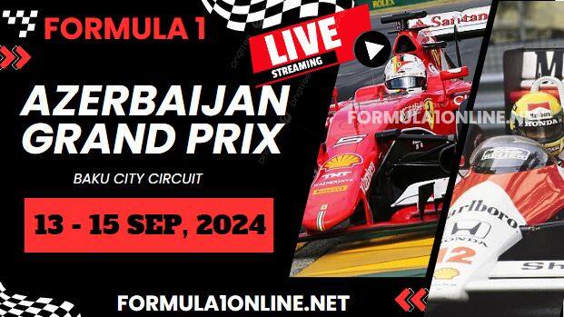 {Watch Live} F1 Azerbaijan GP 2024 Qualifying Stream