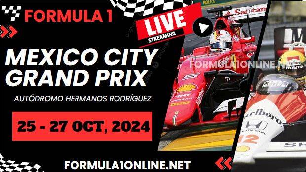 {Watch Live} F1 Mexico City GP 2024 Practice 1 Stream slider