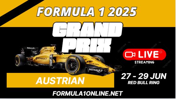 {Watch Live} F1 Austrian GP 2025 Race Stream & Replay