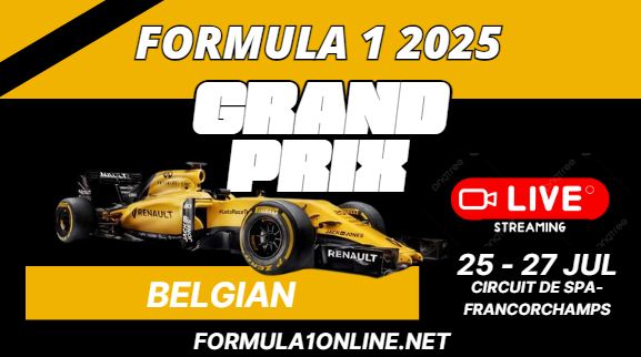 {Watch Live} F1 Belgian GP 2025 Race Stream & Replay