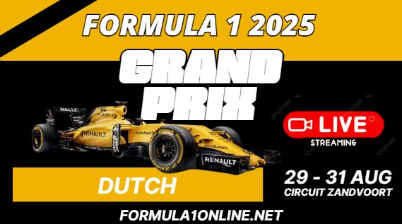 {Watch Live} F1 Dutch GP 2025 Race Stream & Replay